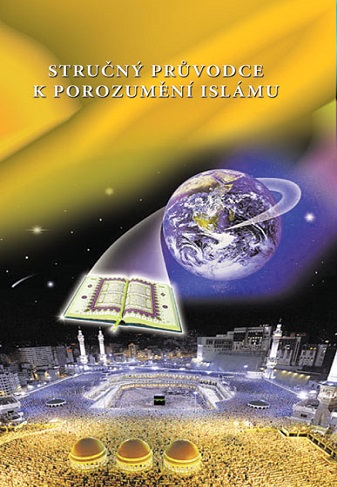 Stručný průvodce k porozumění Islámu Čeština