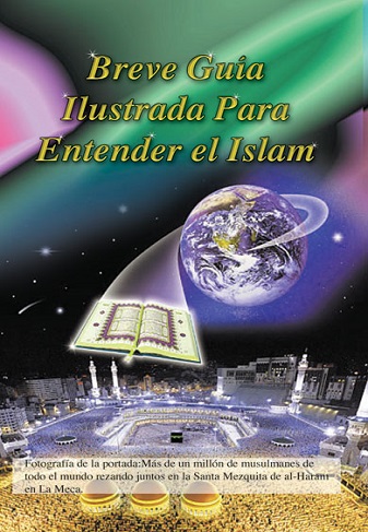 Breve Guía Ilustrada para entender el Islam Español