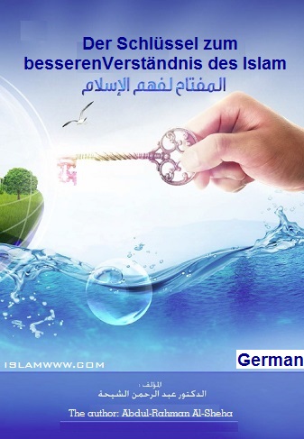 Der Schlüssel zum besserenVerständnis des Islam Deutsch
